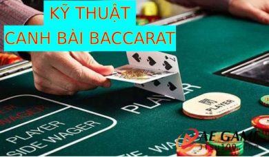 Kỹ thuật canh bài Baccarat