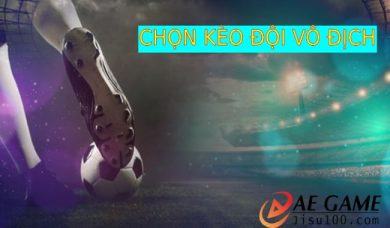 Chọn kèo đội vô địch