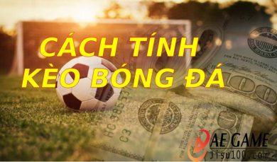Cách tính kèo bóng đá