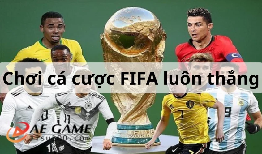 Những điều anh em cần “lưu tâm” khi chơi cá cược FIFA